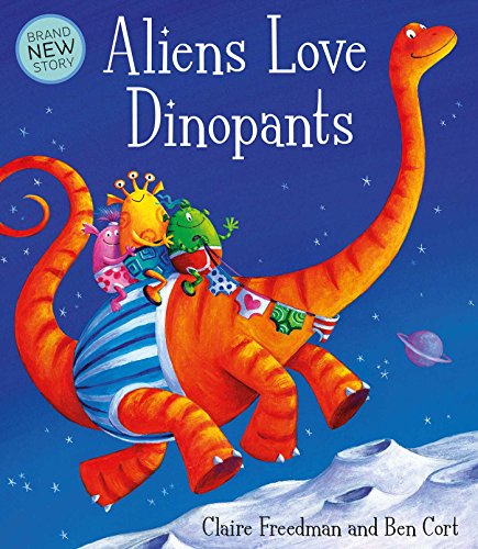 Télécharger Aliens Love Dinopants (English Edition) Francais PDF