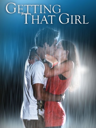Getting That Girl