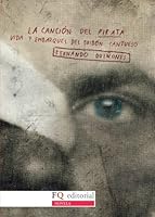 La cancion del pirata: Vida y embarques del bribon Cantueso 8493807109 Book Cover
