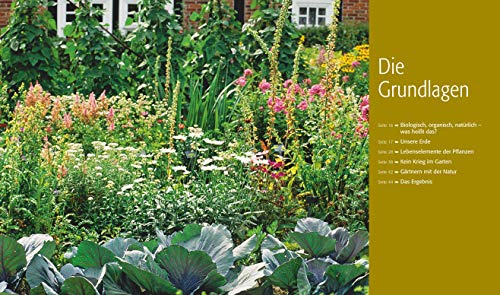Der Biogarten: Das Original - komplett neu. Mit