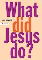 What Did Jesus Do? 1844172201 Book Cover