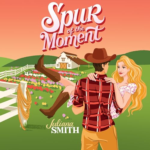 Spur of the Moment Audiolibro Por Juliana Smith arte de portada
