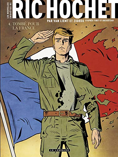 Télécharger Les Nouvelles Enquêtes de Ric Hochet - tome 4 - Tombé pour la France Livre PDF Gratuit