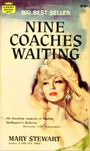 Nine Coaches Waiting (Crest d550) B0012UFD7W Book Cover