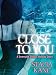 Close to You: A Downside Ghosts Story