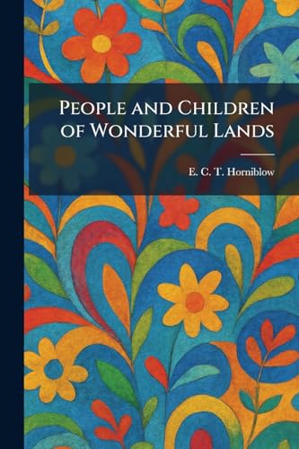 People and Children of Wonderful Lands