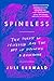 Spineless: The Science of Jellyfish and the Art of Growing a Backbone