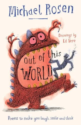 Out Of This World: A brand new collection of poems to make you laugh, smile and think, from the former Children's Laureate