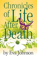 Chronicles of Life after Death 1482567245 Book Cover