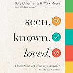 Cover of Seen. Known. Loved