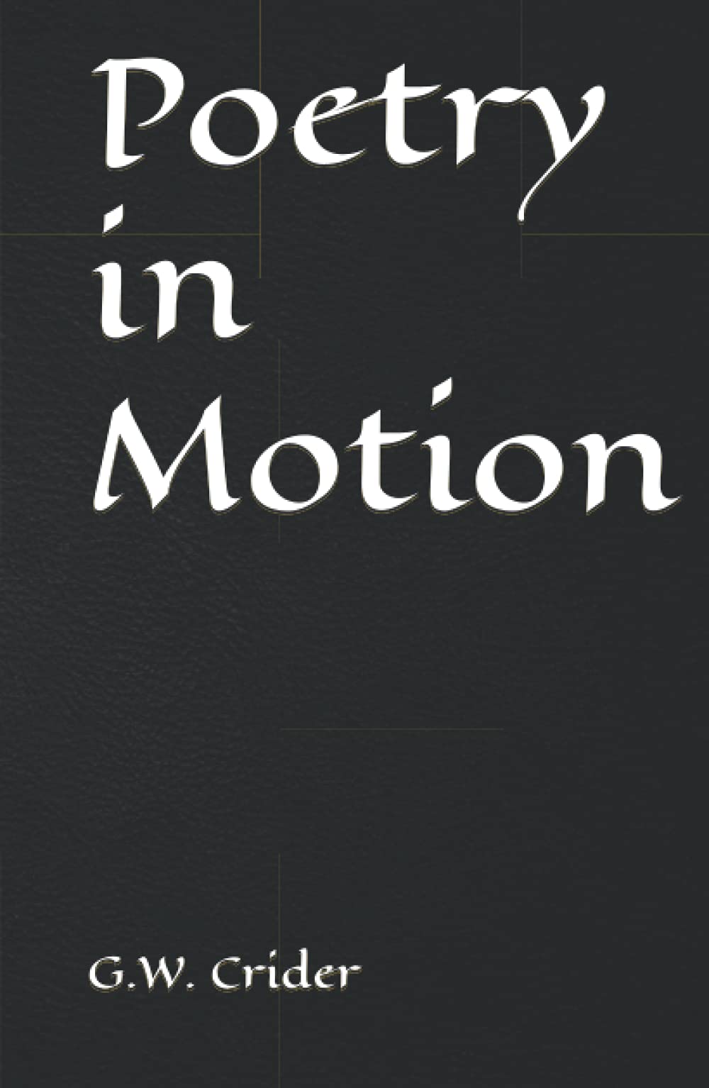 Poetry in Motion