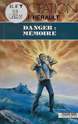 Télécharger Danger : Mémoire (Anticipation) Livre eBook France