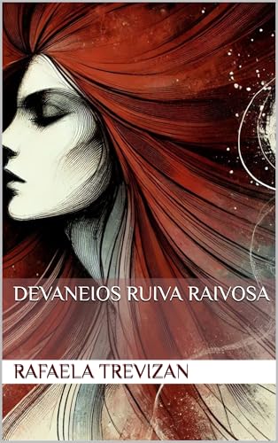 Devaneios Ruiva Raivosa