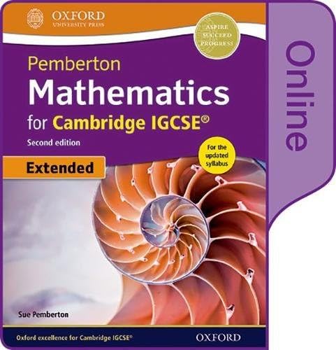 Pemberton Mathematics for Cambridge IGCSERG Online Student Book (Extended) (CIE IGCSE Complete Series) 2nd Edition