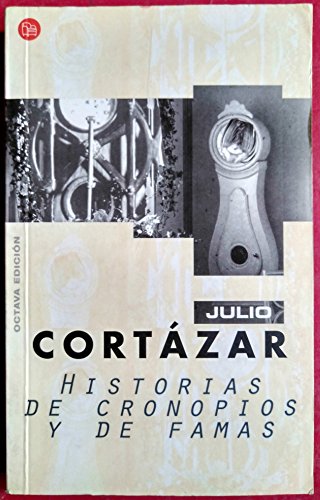 Historias de Cronopios y de Famas [Spanish] 8466301054 Book Cover
