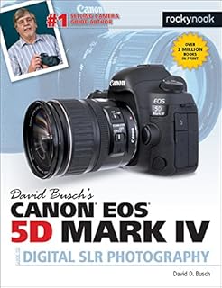 David Busch's Canon 5d Mark IV Guide to Digital Slr Photography (The David Busch Camera Guide Series)