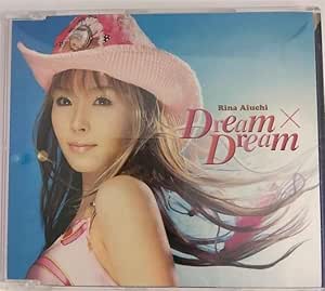 Dream×Dream