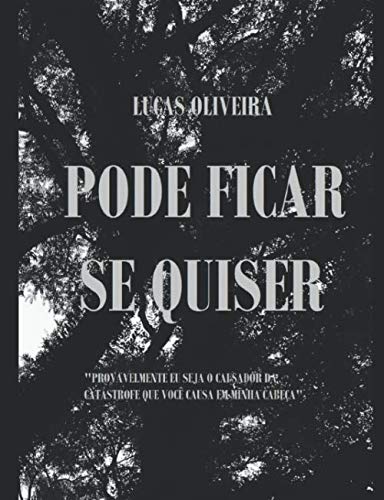 PODE FICAR SE QUISER (Portuguese Edition)