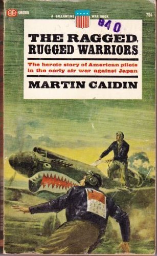 The Ragged, Rugged Warriors B0013RNZ0Q Book Cover