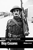 Diario de la guerra del cerdo (Spanish Edition)