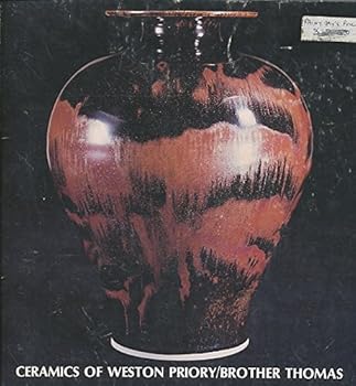 The Ceramics of Weston Priory/Brother Thomas