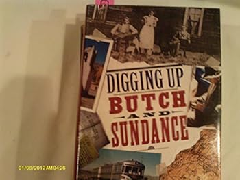 Hardcover Digging Up Butch and Sundance Book