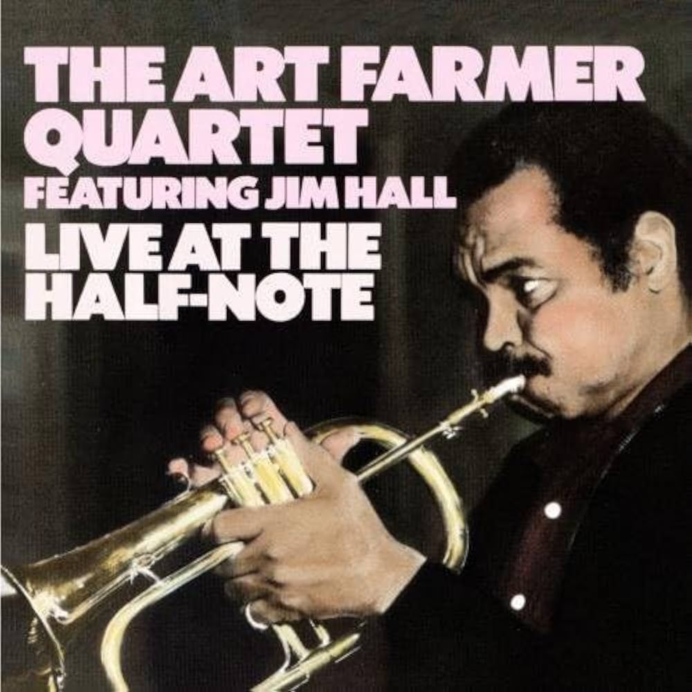 Art Farmer, Steve Swallow, Jim Hall, Walter Perkins, Arif