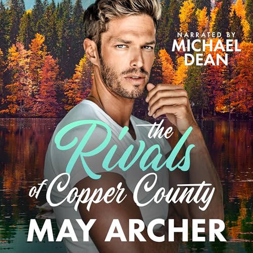 The Rivals of Copper County by May Archer episode artwork