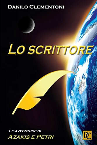 Lo scrittore: Le avventure di Azakis e Petri Lo scrittore: Le avventure di Azakis e Petri