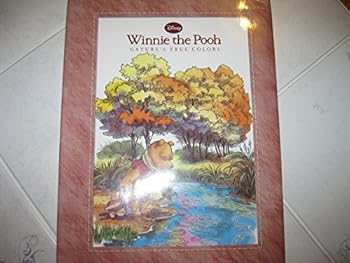 Hardcover Winnie the Pooh Nature ' s True Colors (DISNEY) Book