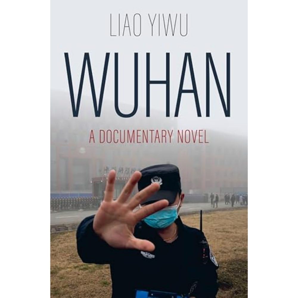 Wuhan: A Documentary Novel
