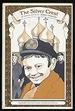 The Silver Crest: My Russian Boyhood (English and Russian Edition)
