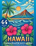 Hawaii Coloring Book for Adults and Kids: Hawaiian Islands Tropical Travel Gift Kauai, Maui, Oahu
