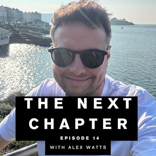 Episode 14: Small Wins, Big Change: The Psychology of Consistency with Alex Watts...