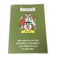 Russell: The Origins of the Russell Family and Their Place in History 1852175958 Book Cover