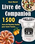 Livre de Companion: 1500 Jours de Recettes Faciles pour toute l’année