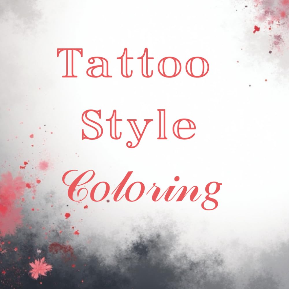tattoo style coloring: adult coloring book