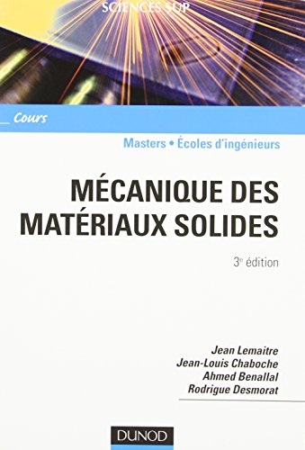 Télécharger Mécanique des matériaux solides - 3ème édition PDF Ebook En Ligne