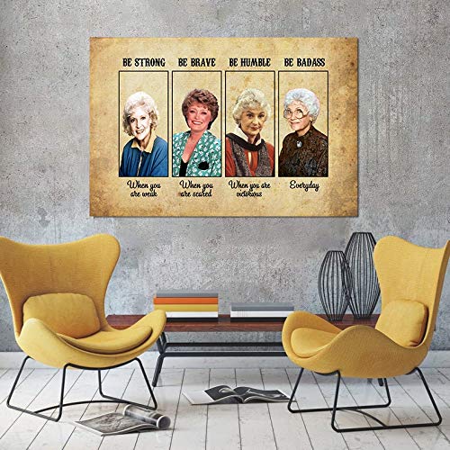 Letrero de metal para oficina, hogar y decoración colgante The Golden Girls Be Strong Be Brave Be Humble Be Badass para decoración del hogar, baño, 8 x 12 pulgadas