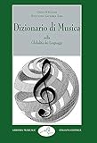 Dizionario di musica nella globalità dei linguaggi