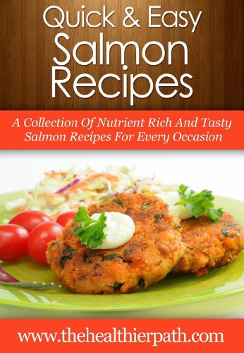 Télécharger Salmon Recipes: A Collection Of Nutrient Rich And Tasty Salmon Recipes For Every Occasion (Quick & E Livre eBook France