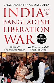Hardcover India and the Bangladesh Liberation War Book