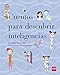 Cuentos para descubrir inteligencias (Padres y maestros) (Spanish Edition)