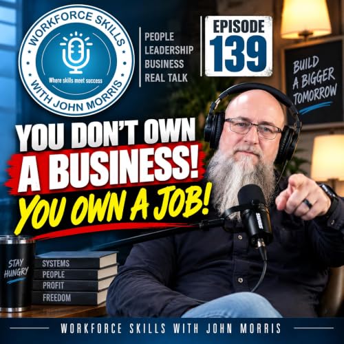 Stop Being an Employee of Your Own Business - Episode 139