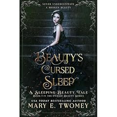 Beauty's Cursed Sleep Audiolibro Por Mary E. Twomey arte de portada