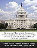 Finance and Economics Discussion Series: Gauging the Uncertainty of the Economic Outlook from Historical Forecasting Errors