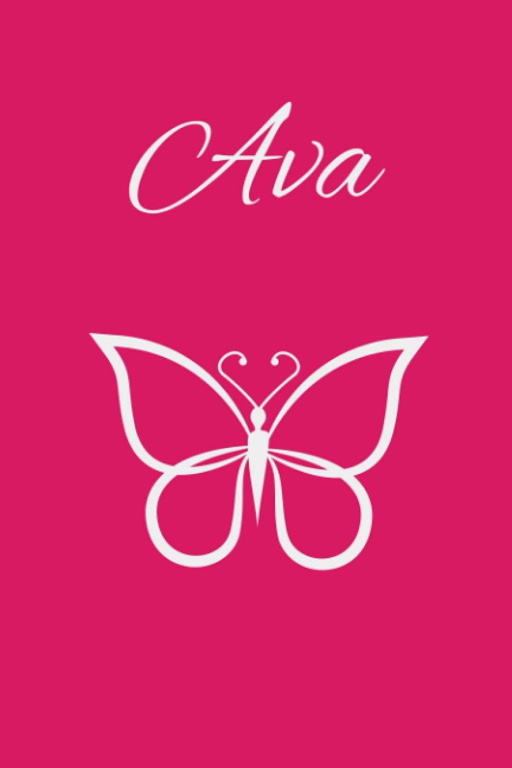 Ava Notebook: Diary, Journal, Pink Butterfly, Cute Fun Notebook for Girls, Birthday Gift, Personalized