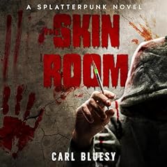 The Skin Room Audiobook By Carl Bluesy cover art