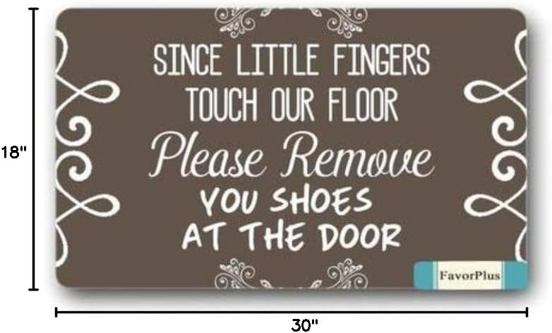 Please Remove You Shoes at The Door Since Little Fingers Touch Our Floor Custom Indoor/Outdoor Decor Rug Doormat 30(L) X18(W) Non-Slip Home Decor