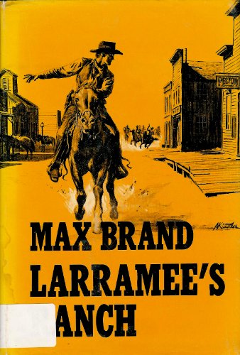 Larramee's Ranch B0018GJL2I Book Cover